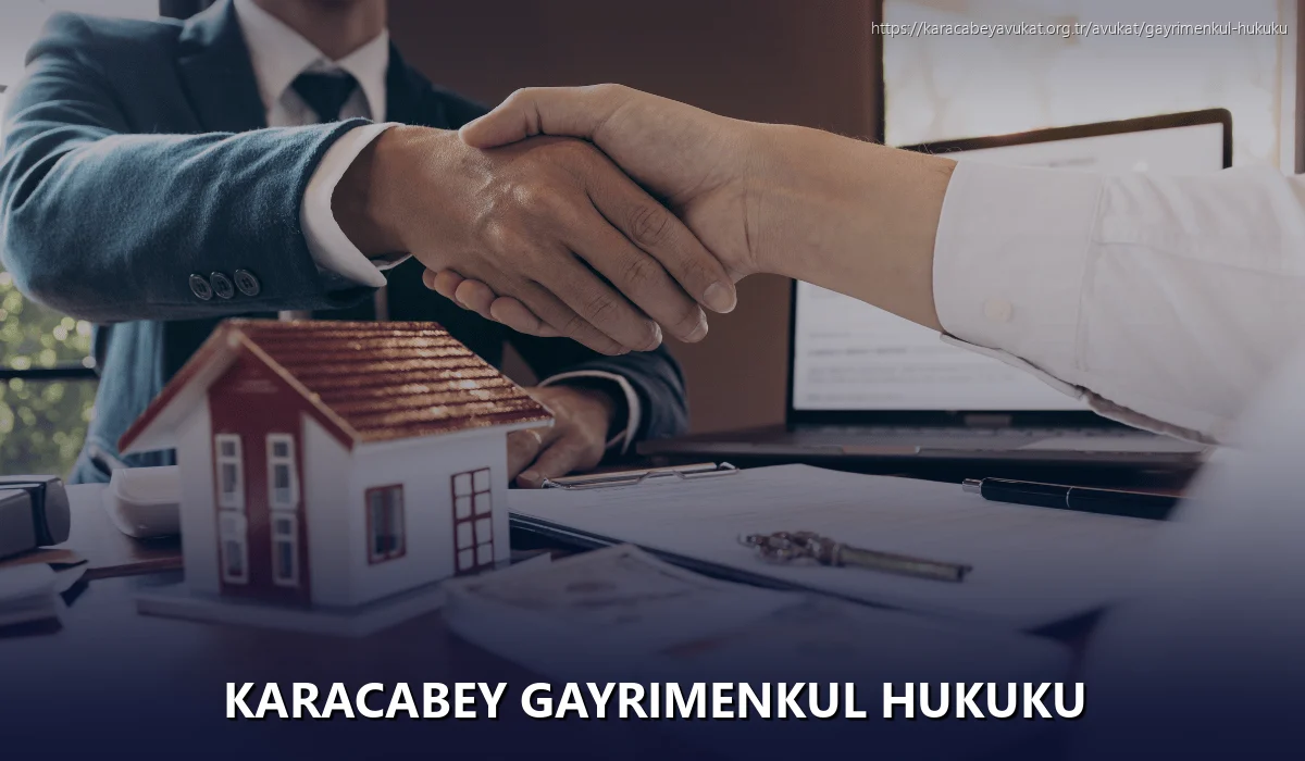 Karacabey Gayrimenkul Hukuku